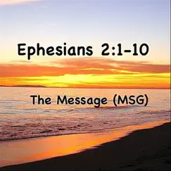 Ephesians 2:1-10: The Message (MSG) - Single by Katherine Abbot album reviews, ratings, credits