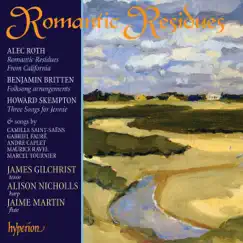 Romantic Residues – Songs for Tenor and Harp by James Gilchrist & Alison Nicholls album reviews, ratings, credits