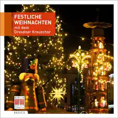 Festliche Weihnachten mit dem Dresdner Kreuzchor by Various Artists album reviews, ratings, credits