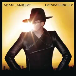 Trespassing (Remixes) by Adam Lambert album reviews, ratings, credits