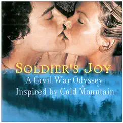 Soldier's Joy (A Civil War Odyssey Inspired By 