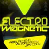 Electro Magnetic (Radio Edit) song lyrics