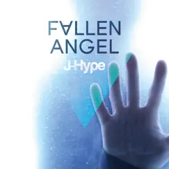 Fallen Angel - Single by J-Hype album reviews, ratings, credits