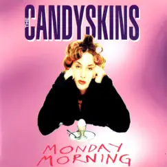 Monday Morning - Single by The Candyskins album reviews, ratings, credits