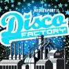 Disco Factory Medley Part II (Single) album lyrics, reviews, download