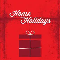 Home for the Holidays Song Lyrics