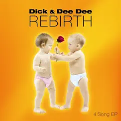 Rebirth - EP by Dick & Dee Dee album reviews, ratings, credits
