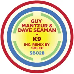K9 - EP by Guy Mantzur & Dave Seaman album reviews, ratings, credits