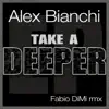 Take a Deeper (Fabio DiMi Remix) - Single album lyrics, reviews, download
