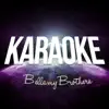 Karaoke (In the Style of Bellamy Brothers) - Single album lyrics, reviews, download