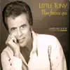 Little tony non finisce qui (Sanremo 2008) album lyrics, reviews, download