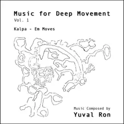 Music for Deep Movement, Vol. 1 by Yuval Ron album reviews, ratings, credits