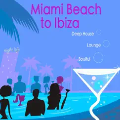 Miami Loves Ibiza (Lounge Music Mix 110 bpm) Song Lyrics