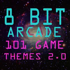 101 Game Themes, Vol. 2.0 by 8-Bit Arcade album reviews, ratings, credits