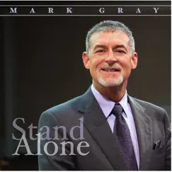 Stand Alone by Mark Gray album reviews, ratings, credits