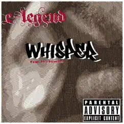 Whisper (feat. Sha Stimuli) - Single by E-Legend album reviews, ratings, credits
