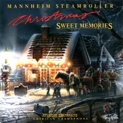 Sweet Memories by Mannheim Steamroller album reviews, ratings, credits