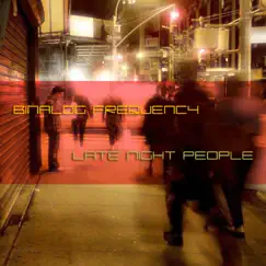 Late Night People by Binalog Frequency album reviews, ratings, credits