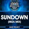 Sundown (Ibiza Mix) - Single album lyrics, reviews, download