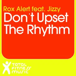 Don't Upset The Rhythm (Go Baby Go) [Radio Edit] Song Lyrics