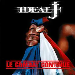 Le combat continue by Ideal J album reviews, ratings, credits