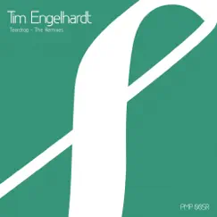Teardrop - The Remixes - EP by Tim Engelhardt album reviews, ratings, credits