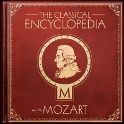 A Classical Encyclopedia: M as in Mozart by Various Artists album reviews, ratings, credits