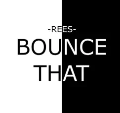 Bounce That- Single (Dirty) Song Lyrics