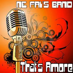 That's Amore - Single by Ne Fai's Band album reviews, ratings, credits