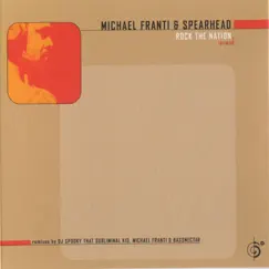 Rock the Nation (Remixes) - EP by Michael Franti & Spearhead album reviews, ratings, credits