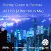 All I Do (After Hours Mix) - Single album lyrics, reviews, download