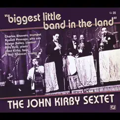 Biggest Little Band in the Land by John Kirby Sextet album reviews, ratings, credits