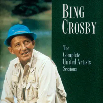 The Complete United Artist Sessions by Bing Crosby album download