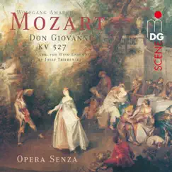 Mozart: Don Giovanni, K. 527 (Highlights - Arranged for Wind Ensemble By Josef Triebensee) by Opera Senza album reviews, ratings, credits