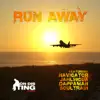 Run Away (feat. Jah Lingua, Soultrain) - Single album lyrics, reviews, download