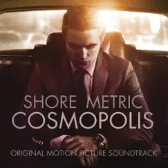 Cosmopolis (Original Motion Picture Soundtrack) by Howard Shore & Metric album reviews, ratings, credits