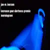 Increase Your Alertness (Premix) / Morningrave - EP album lyrics, reviews, download
