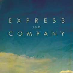 Ontario by Express and Company album reviews, ratings, credits