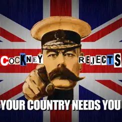 Your Country Needs You - Single by Cockney Rejects album reviews, ratings, credits