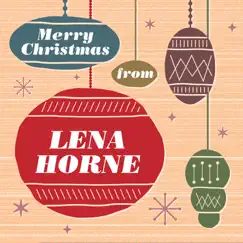 Merry Christmas From Lena Horne - EP by Lena Horne album reviews, ratings, credits