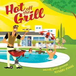 Hot off the Grill by Richard Evans album reviews, ratings, credits