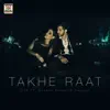 Takhe Raat (feat. Sudesh Kumari & Raxstar) - Single album lyrics, reviews, download