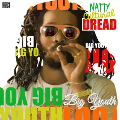 Natty Cultural Dread (Deluxe Version) [Remastered] by Big Youth album reviews, ratings, credits
