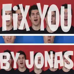Fix You (A Cappella) - Single by Average Jonas album reviews, ratings, credits