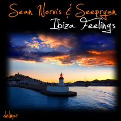 Ibiza Feelings (Sean Norvis & Ibiza Sun of a Beach Remix) Song Lyrics