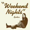 Weekend Nights - Single album lyrics, reviews, download