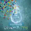 Patterns album lyrics, reviews, download
