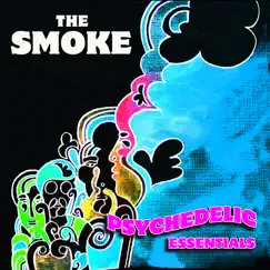 Psychedelic Essentials by The Smoke album reviews, ratings, credits