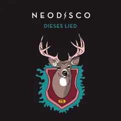 Dieses Lied - Single by Neodisco album reviews, ratings, credits