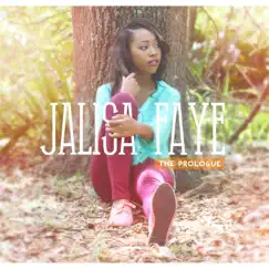 The Prologue EP by Jalisa Faye album reviews, ratings, credits